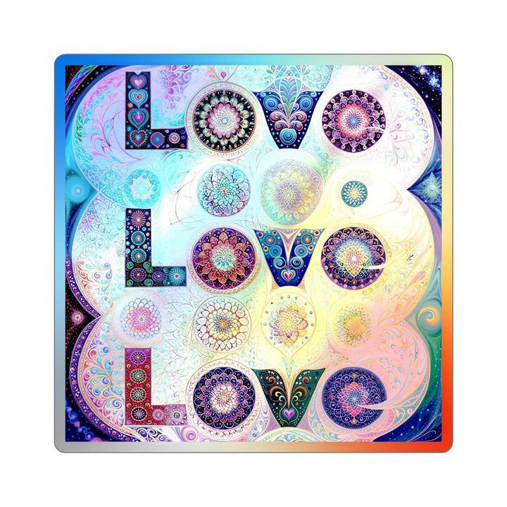 Psychedelic Mandala Love - Holographic Die-Cut Sticker - Paper products - g(0D·IO) - 6" × 6" - Die-Cut - Holographic